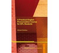 A Practical English Pronunciation Course for EFL Students