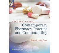 A Practical Guide to Contemporary Pharmacy Practice and Compounding