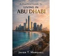 A Practical Guide to Living in Abu Dhabi