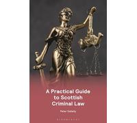A Practical Guide to Scottish Criminal Law