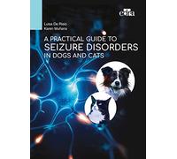 A Practical Guide to Seizure Disorders in Dogs and Cats (SIN COLECCION)
