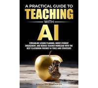 A Practical Guide to Teaching with AI