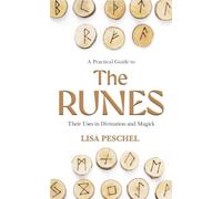 A Practical Guide to the Runes: Their Uses in Divination and Magick (Llewellyn's New Age)