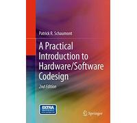 A Practical Introduction to Hardware/Software Codesign