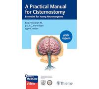 A Practical Manual for Cisternostomy: Essentials for Young Neurosurgeons
