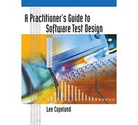 A Practitioner’s Guide to Software Test Design (Artech House Computing Library)