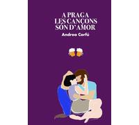 A Praga, Les Cançons Són D'Amor