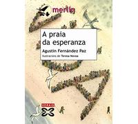 A praia da esperanza (INFANTIL E XUVENIL - MERLÍN - De 9 anos en diante)