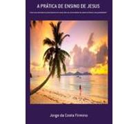 A Prática De Ensino De Jesus (ebook)
