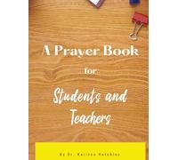 A Prayer Book For Students And Teachers