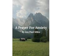 A Prayer for Anxiety