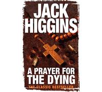 A PRAYER FOR THE DYING