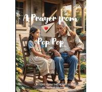 A Prayer from Pop Pop (Letters from the Heart)