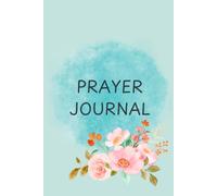 A Prayer Journal: Renewing the Mind