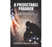 A Predictable Paradox: Patriotism, Policy, and the Cost of Service After the War