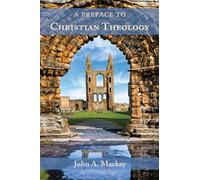 A Preface to Christian Theology