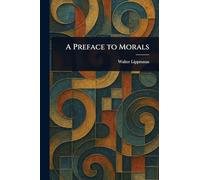 A Preface to Morals