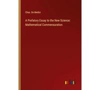 A Prefatory Essay to the New Science: Mathematical Commensuration