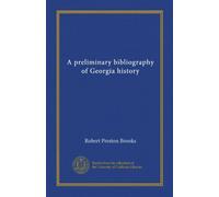 A preliminary bibliography of Georgia history