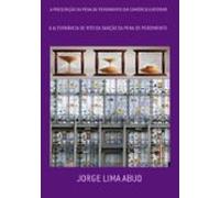 A Prescrição Da Pena De Perdimento Em Comércio Exterior (ebook)