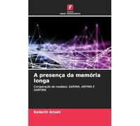 A presença da memória longa