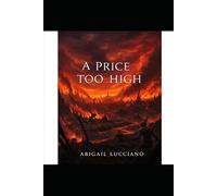 A Price Too High