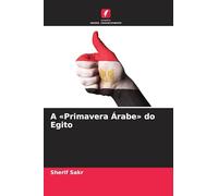 A 'Primavera Árabe' do Egito