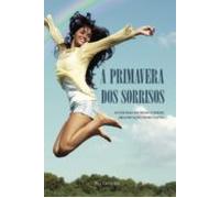 a primavera dos sorrisos