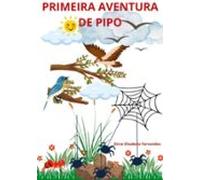 A Primeira Aventura De Pipo (ebook)