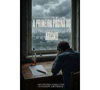 A Primeira Página do Abismo (A Trilogia Do Exílio)