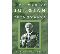 A Primer of Jungian Psychology