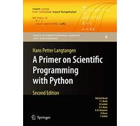 A Primer on Scientific Programming with Python: 6 (Texts in Computational Science and Engineering)