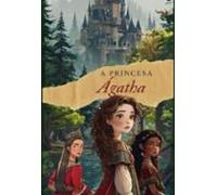 A Princesa Ágatha (ebook)