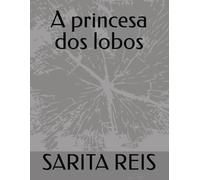 A princesa dos lobos