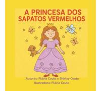 A PRINCESA DOS SAPATOS VERMELHOS