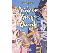 A princesa e o queijo quente (Em Portugues do Brasil)