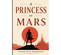 A PRINCESS OF MARS