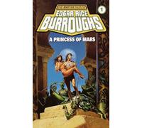 A Princess of Mars: A Barsoom Novel: 1
