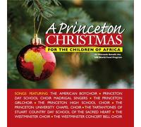 A Princeton Christmas: For The Children Of Africa