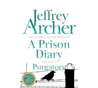 A Prison Diary Volume II: Purgatory (The Prison Diaries, 2)