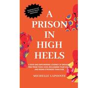 A Prison In High Heels