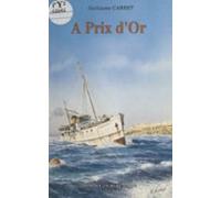 À Prix Dor (ebook)