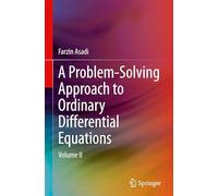 A Problem-Solving Approach to Ordinary Differential Equations: Volume II