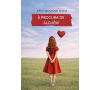 À procura de alguém: Uma jornada de fé, cura e amor