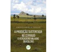 A Produção Sustentada No Cerrado (ebook)