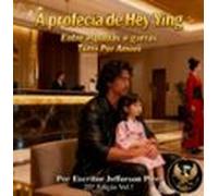 A Profecia De Hey Ying - 20º Edição (ebook)