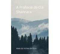 A Profecia Do Clã Shannara (ebook)