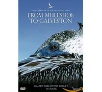 A Profile of Nature Special - from Muleshoe to Galveston [Reino Unido] [DVD]