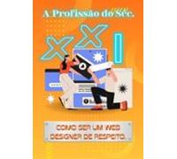 A Profissão Do Séc Xxi (ebook)