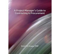A Project Manager’s Guide to Contracting & Procurement